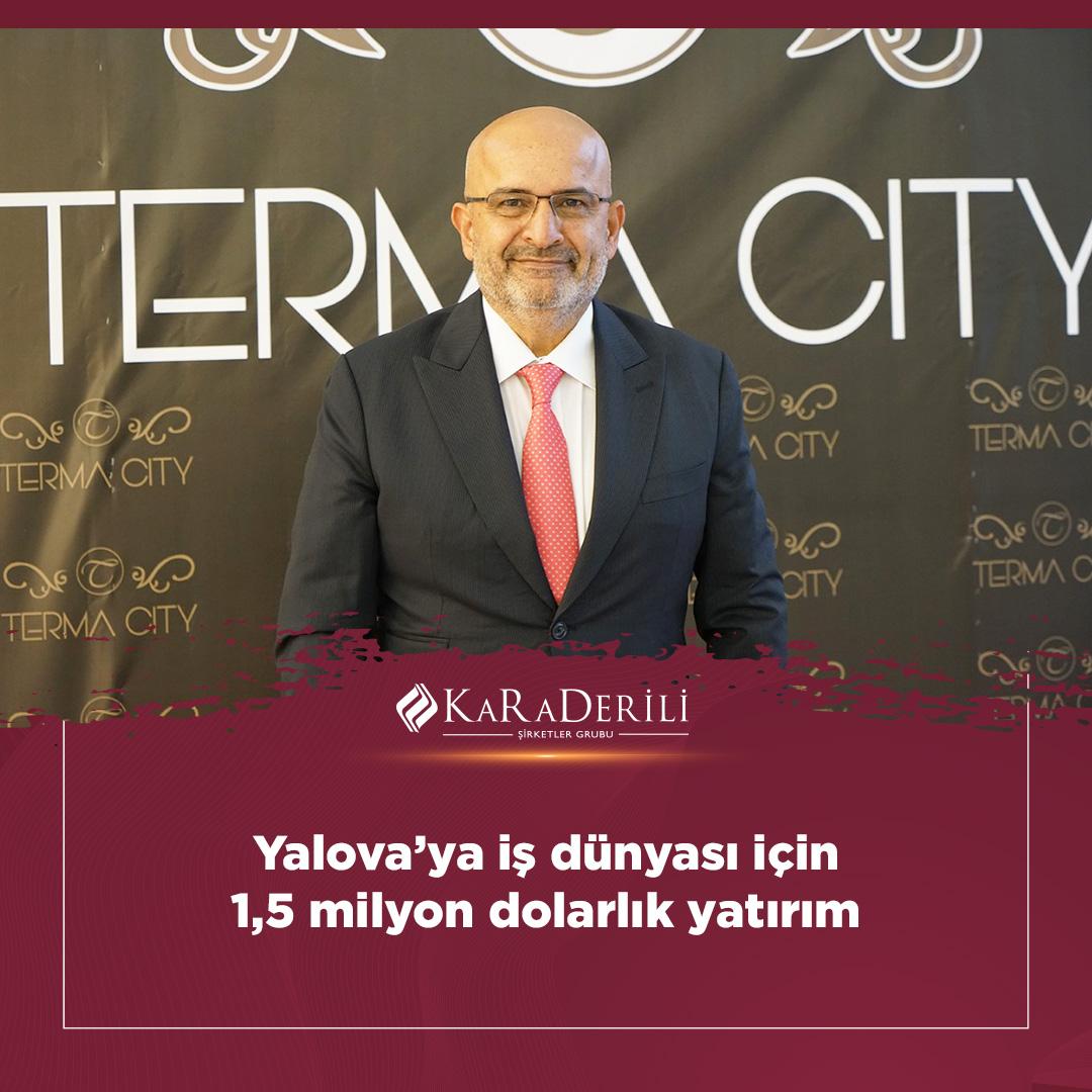 Yalova’ya iş dünyası için 1,5 milyon dolarlık yatırım